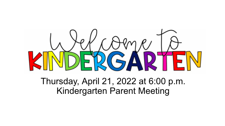Incoming Kindergarten Parent Meeting